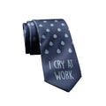 I Cry At Work Tie