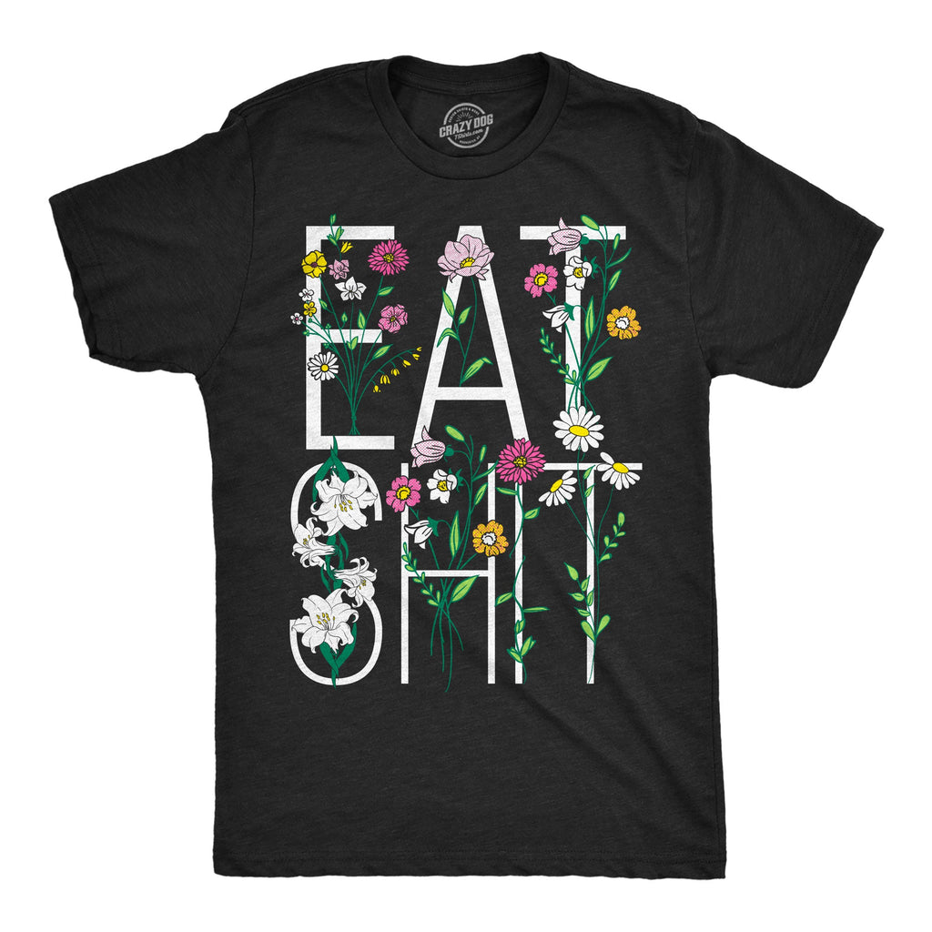 Eat Shit Flowers Men's T Shirt product image 1