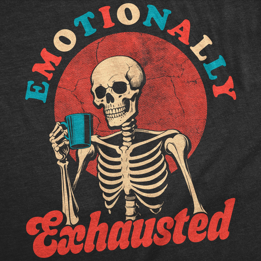 Emotionally Exhausted Women's T Shirt product image 2