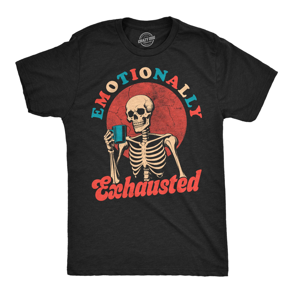 Emotionally Exhausted Men's T Shirt product image 1