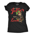 Im Even Jollier Than I Look Women's T Shirt product image 1