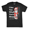 I See You When Youre Sleeping And I Like It Men's T Shirt product image 1