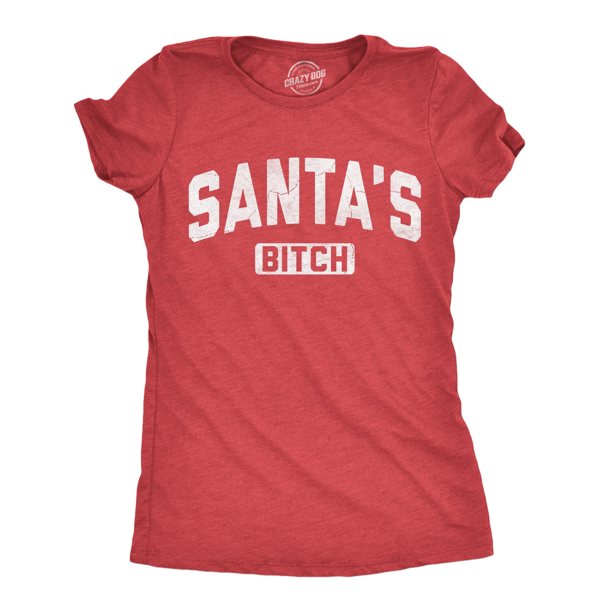 Santas Bitch Women's T Shirt product image 1