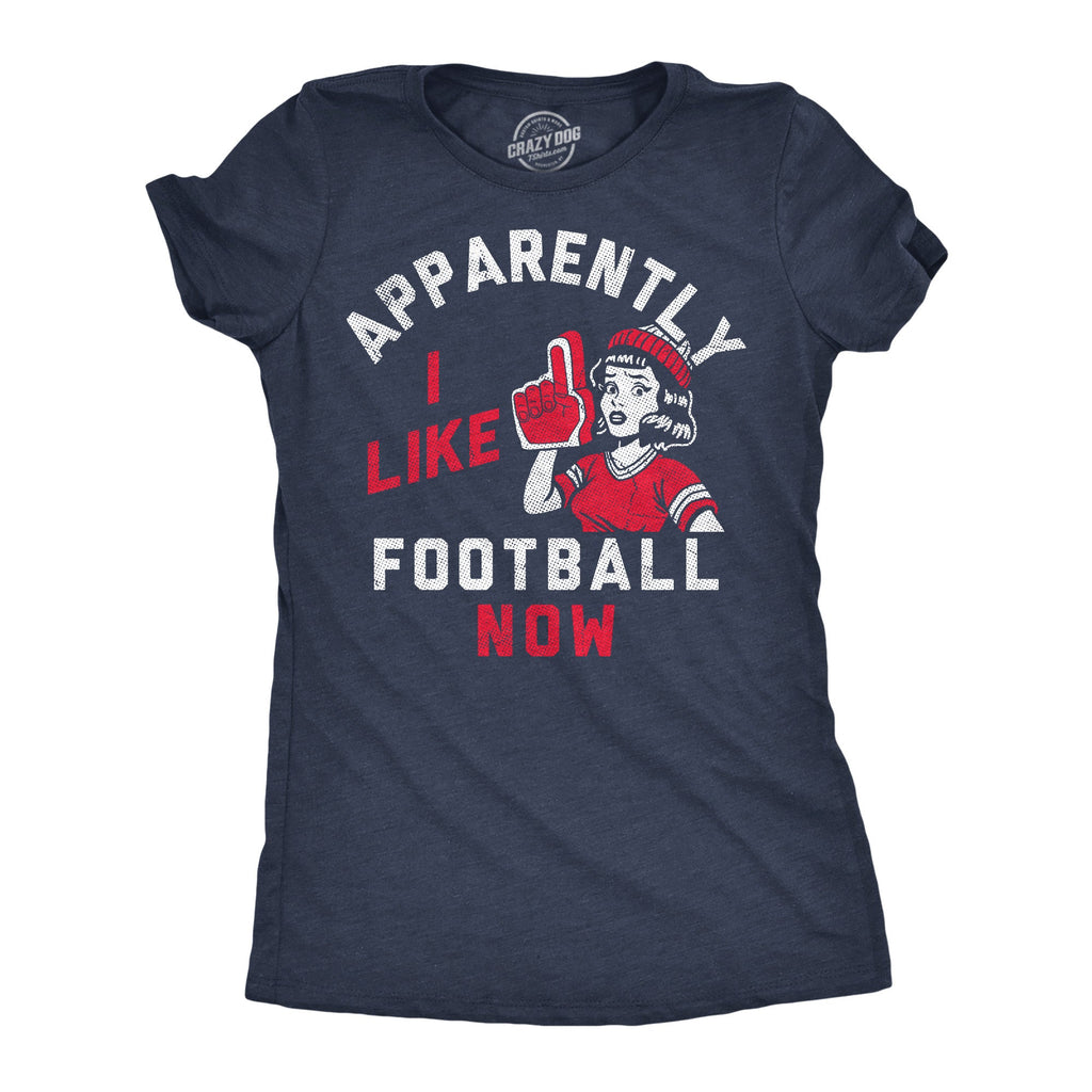 Apparently I Like Football Now Women's T Shirt product image 1