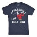 Apparently I Golf Now Men's T Shirt product image 1