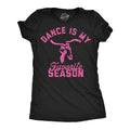 Dance Is My Favorite Season Women's T Shirt product image 1