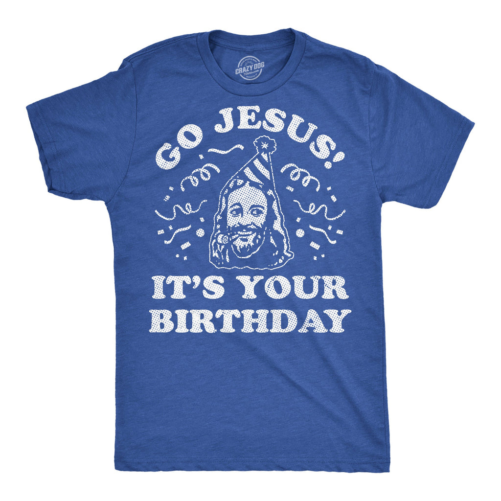 Go Jesus Its Your Birthday Men's T Shirt product image 1