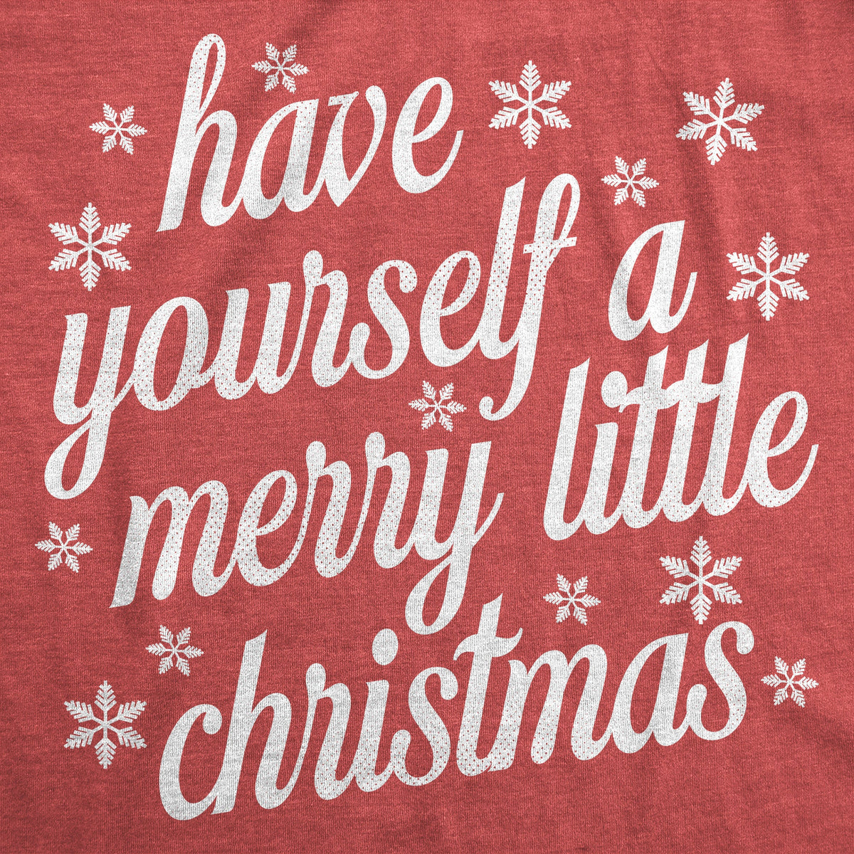 Have Yourself A Merry Little Christmas Women's T Shirt product image 2