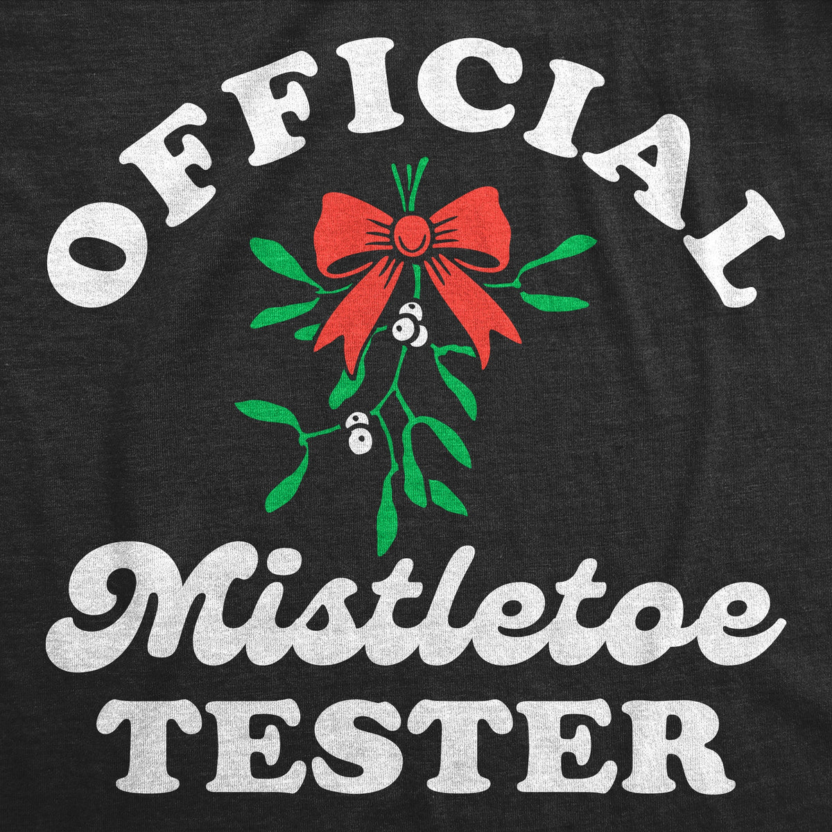 Official Mistletoe Tester Baby Bodysuit