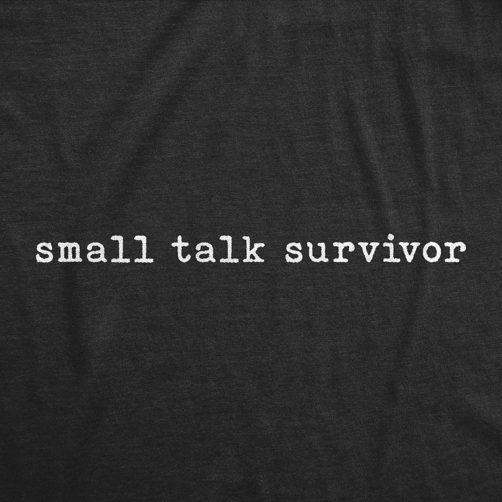 Small Talk Survivor Men's T Shirt product image 2