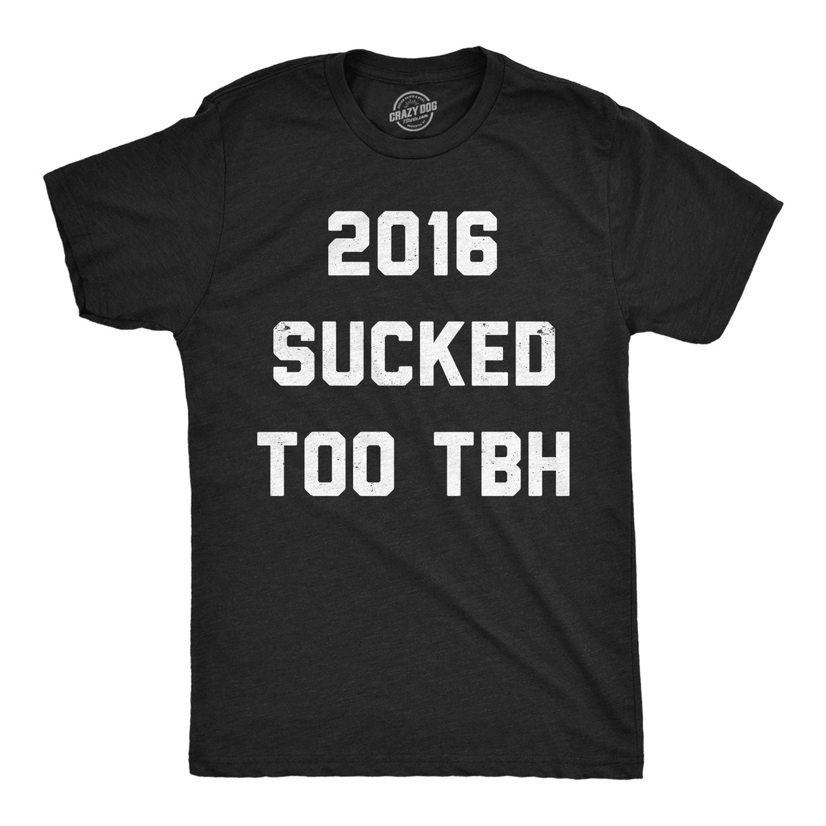 2016 Sucked Too TBH Men's T Shirt product image 1