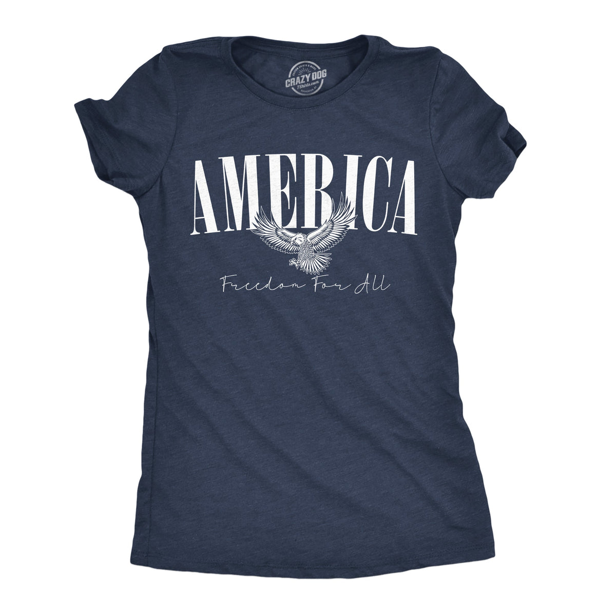 America Freedom For All Women's T Shirt product image 1
