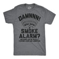 Damn Are You A Smoke Alarm Men's T Shirt product image 1