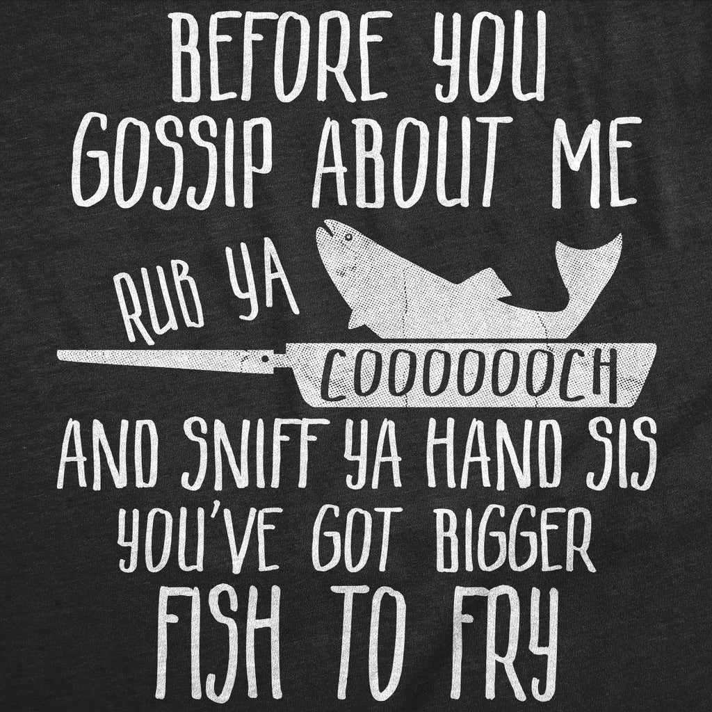 Before You Gossip About Me Rub Ya Cooch Women's T Shirt product image 2