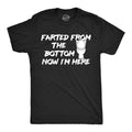 Farted From The Bottom Now Im Here Men's T Shirt product image 1