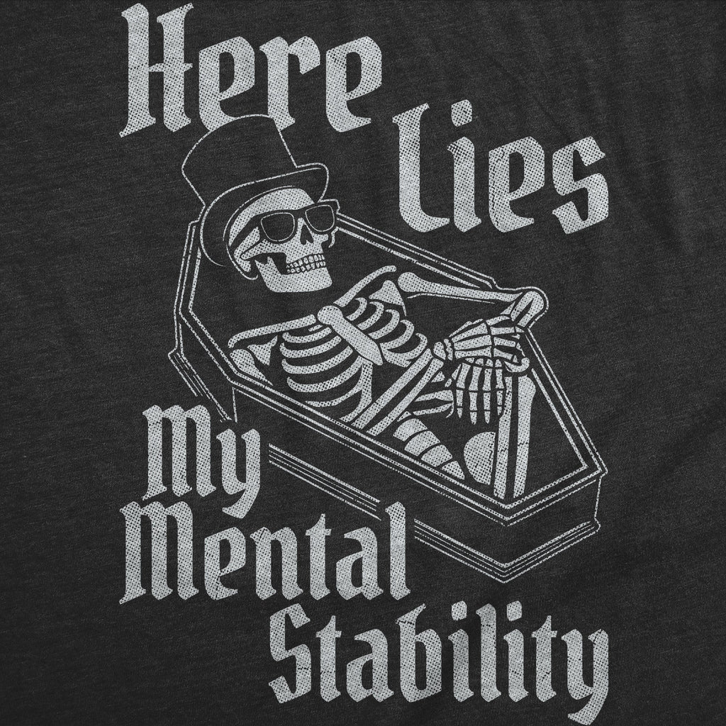 Here Lies My Mental Stability Women's T Shirt product image 2