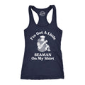 Ive Got A Little Seaman On My Shirt Women's Tank Top product image 1