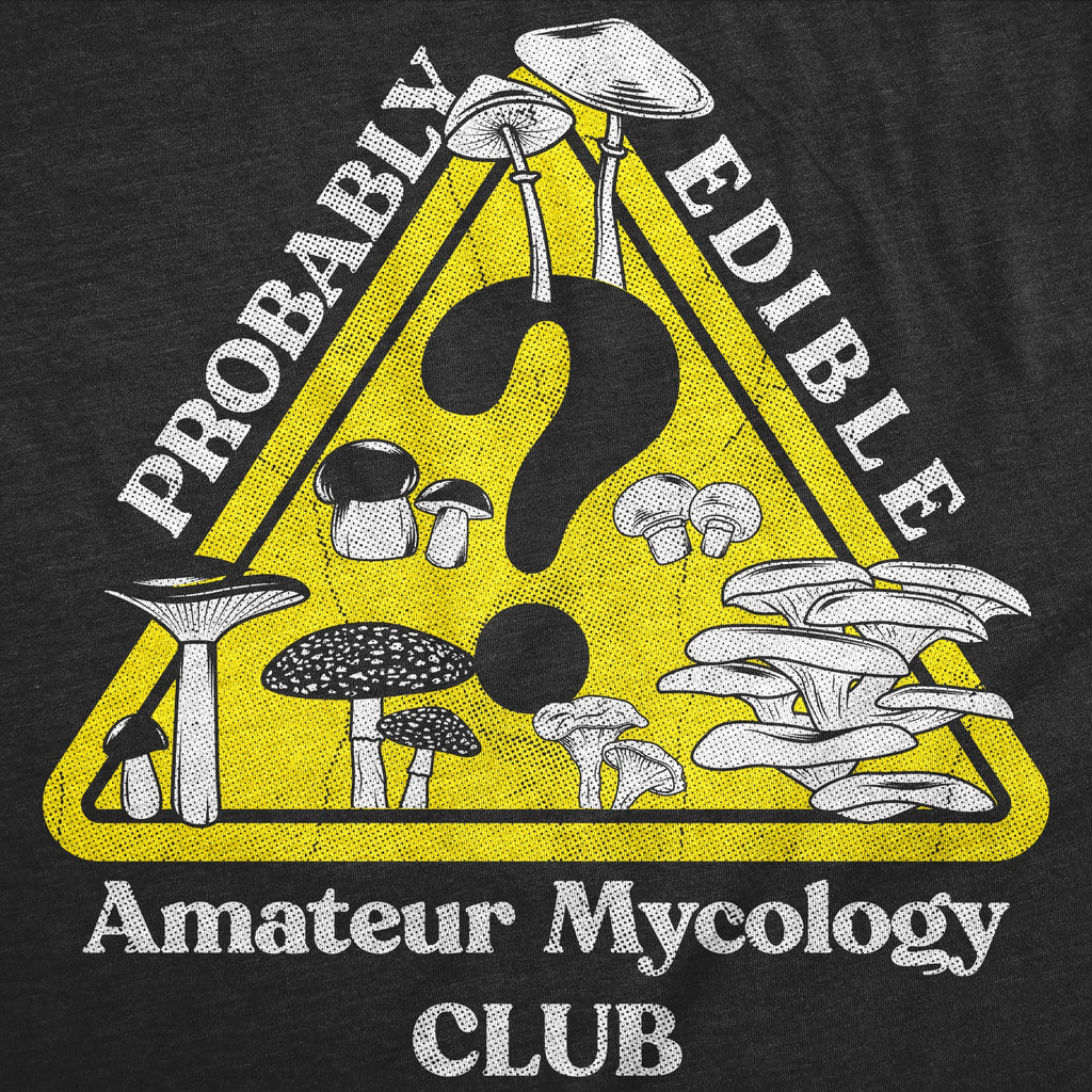 Probably Edible Mycology Club Women's T Shirt product image 2