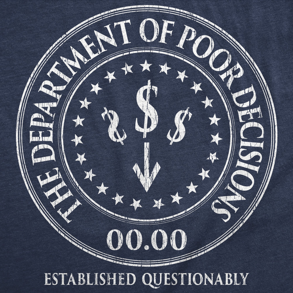 The Department Of Poor Decisions Men's T Shirt product image 3