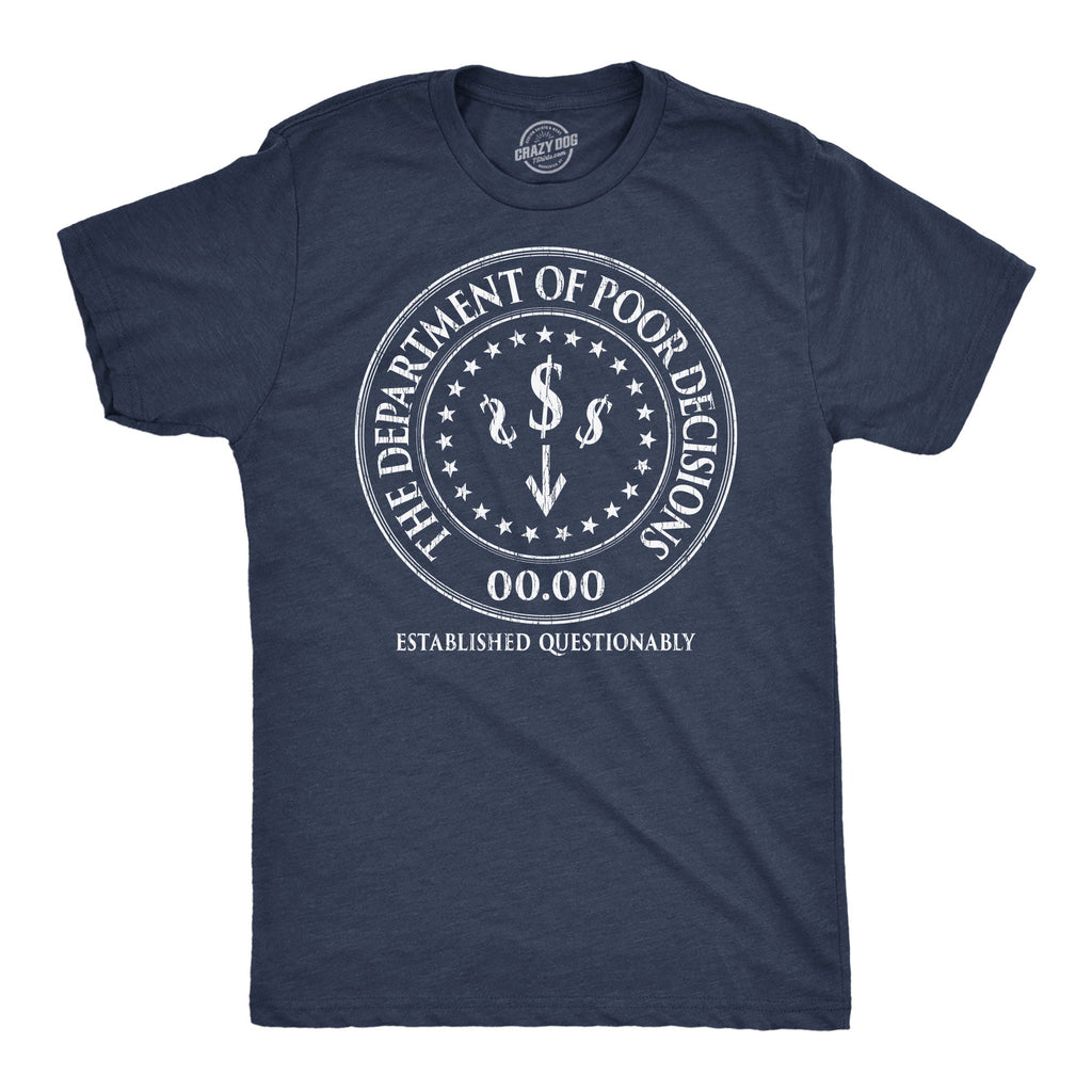The Department Of Poor Decisions Men's T Shirt product image 1