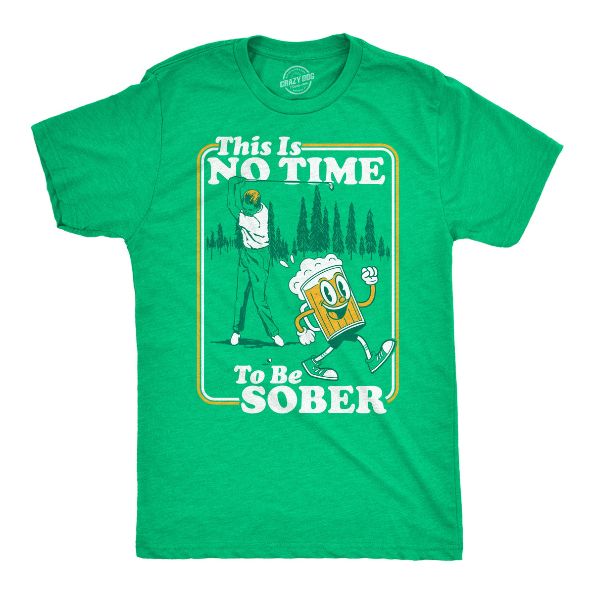 This Is No Time To Be Sober Golfing Men's T Shirt product image 1