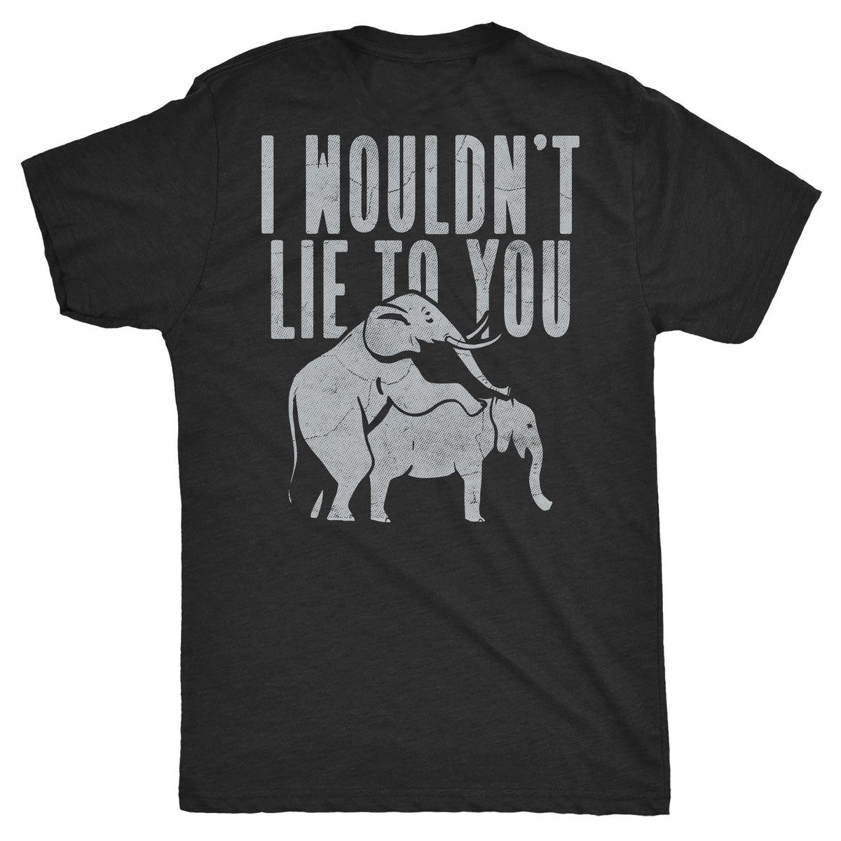 Theres Two Elephants Fucking On The Back Of My Shirt Men's T product image 2