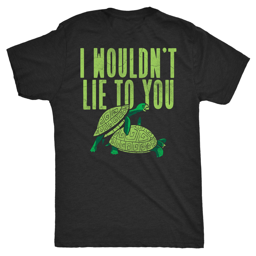 Theres Two Turtles Fucking On The Back Of My Shirt Men's T product image 2
