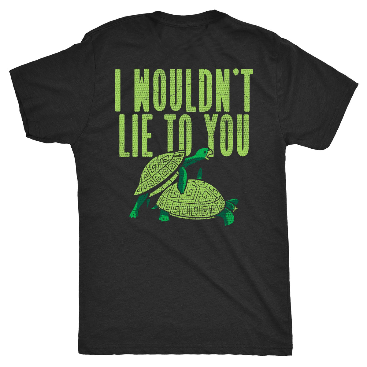 Theres Two Turtles Fucking On The Back Of My Shirt Men's T product image 2