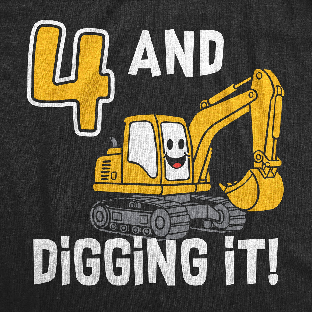 4 And Digging It Toddler T Shirt product image 2