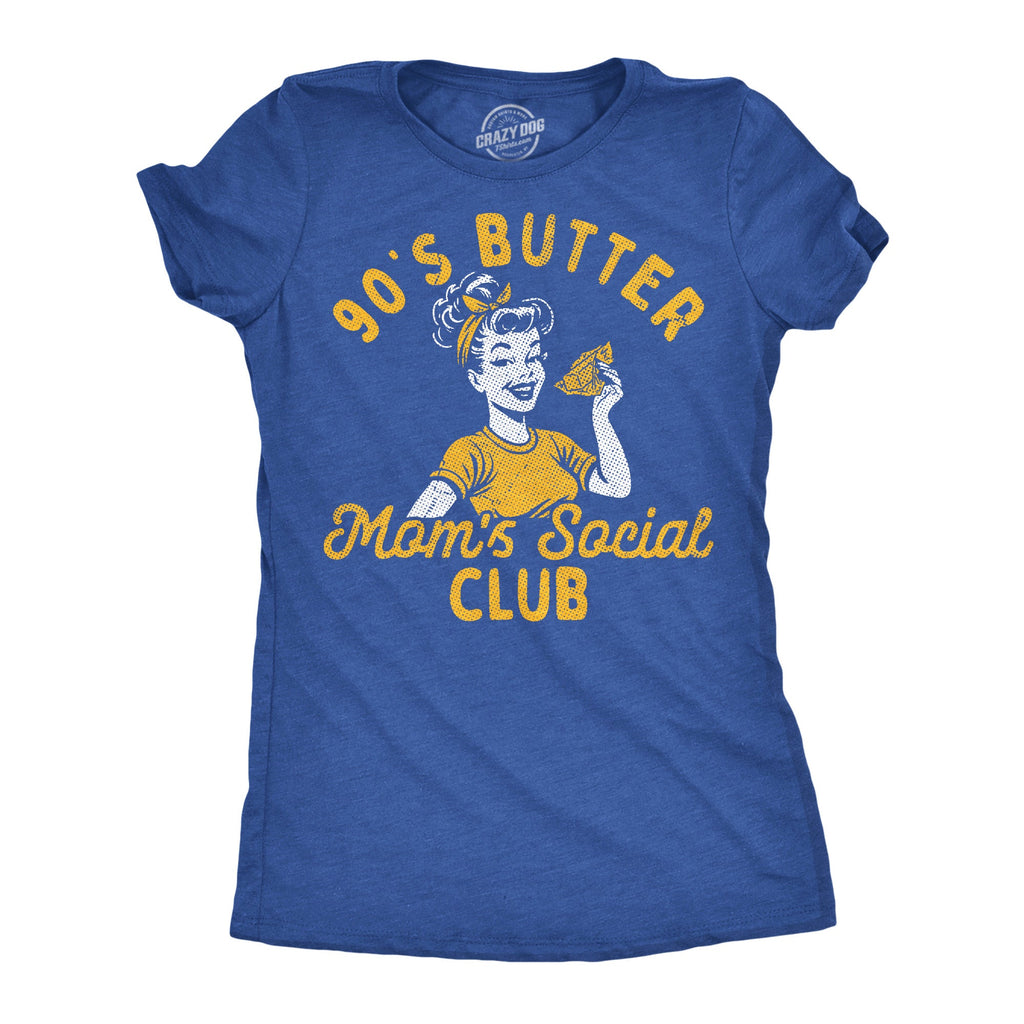 90s Butter Moms Social Club Women's T Shirt product image 1