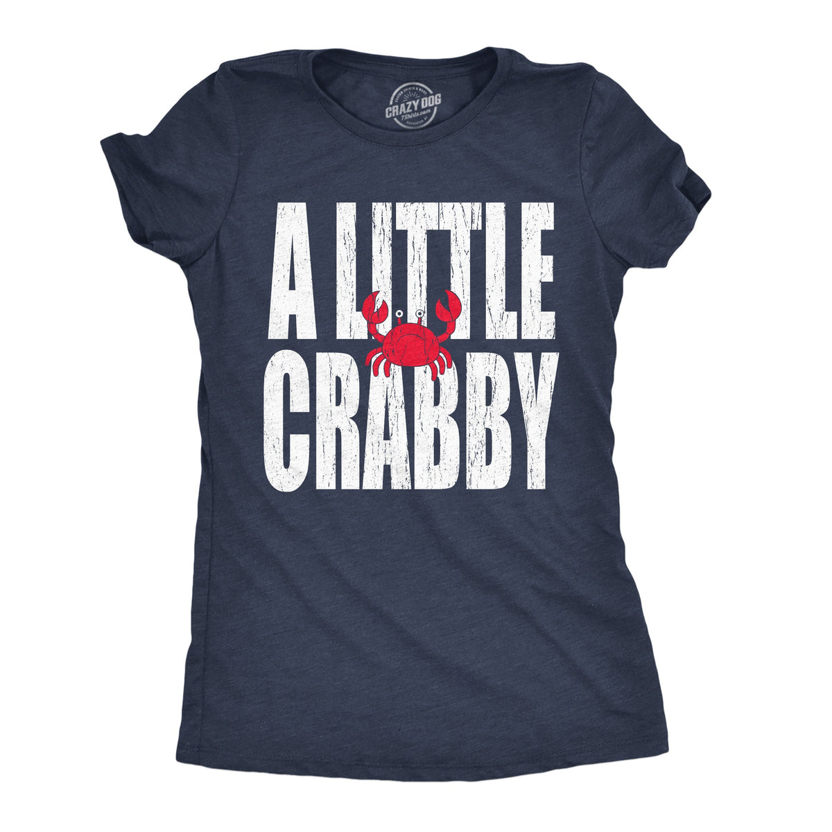 A Little Crabby Women's T Shirt product image 1