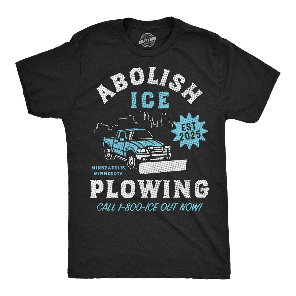 Abolish Ice Plowing Men's T Shirt product image 1