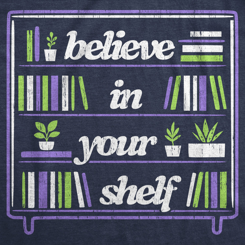 Believe In Your Shelf Women's T Shirt product image 2