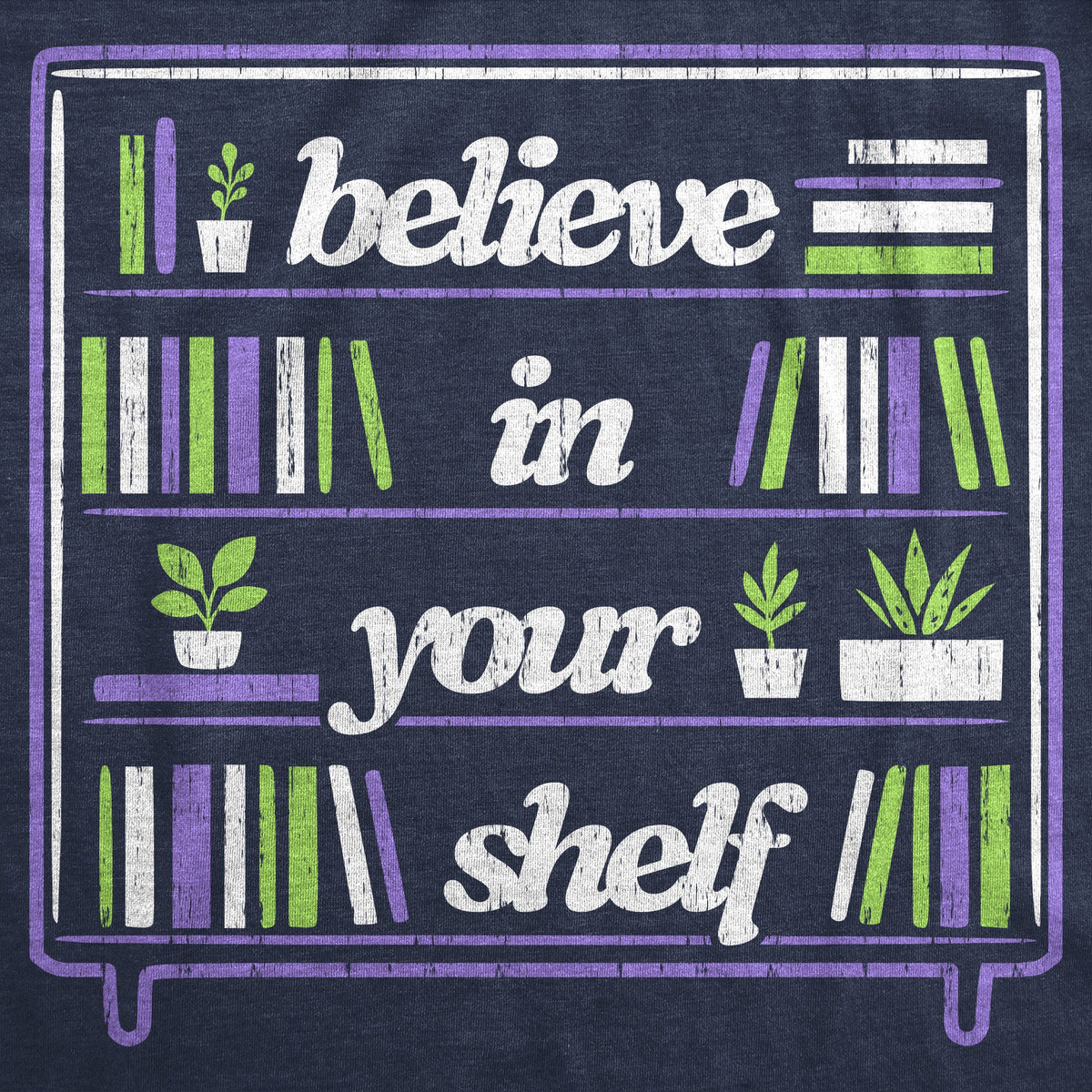 Believe In Your Shelf Women's T Shirt product image 2