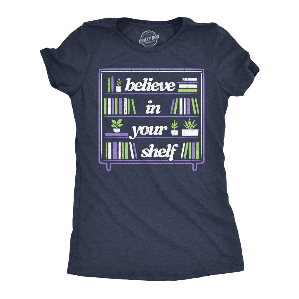Believe In Your Shelf Women's T Shirt product image 1