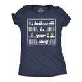 Believe In Your Shelf Women's T Shirt product image 1
