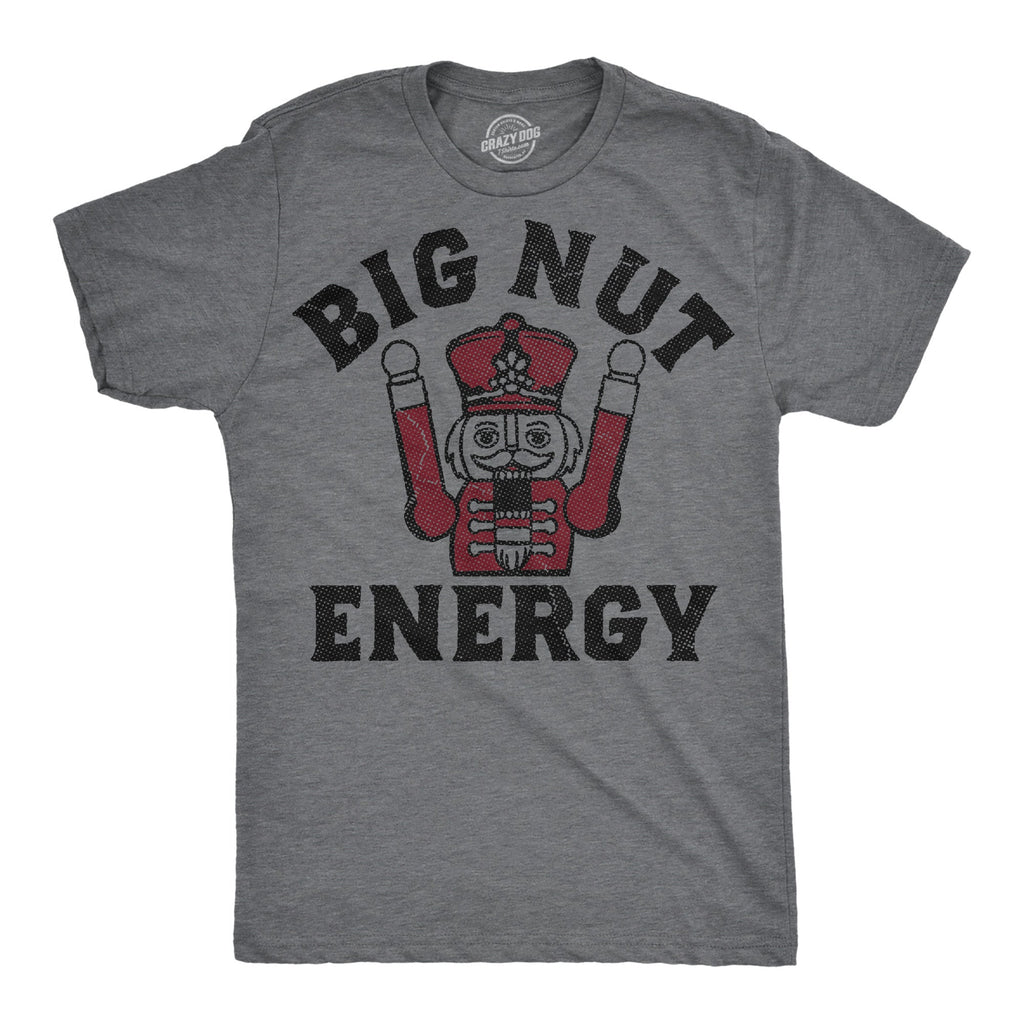 Big Nut Energy Men's T Shirt product image 1