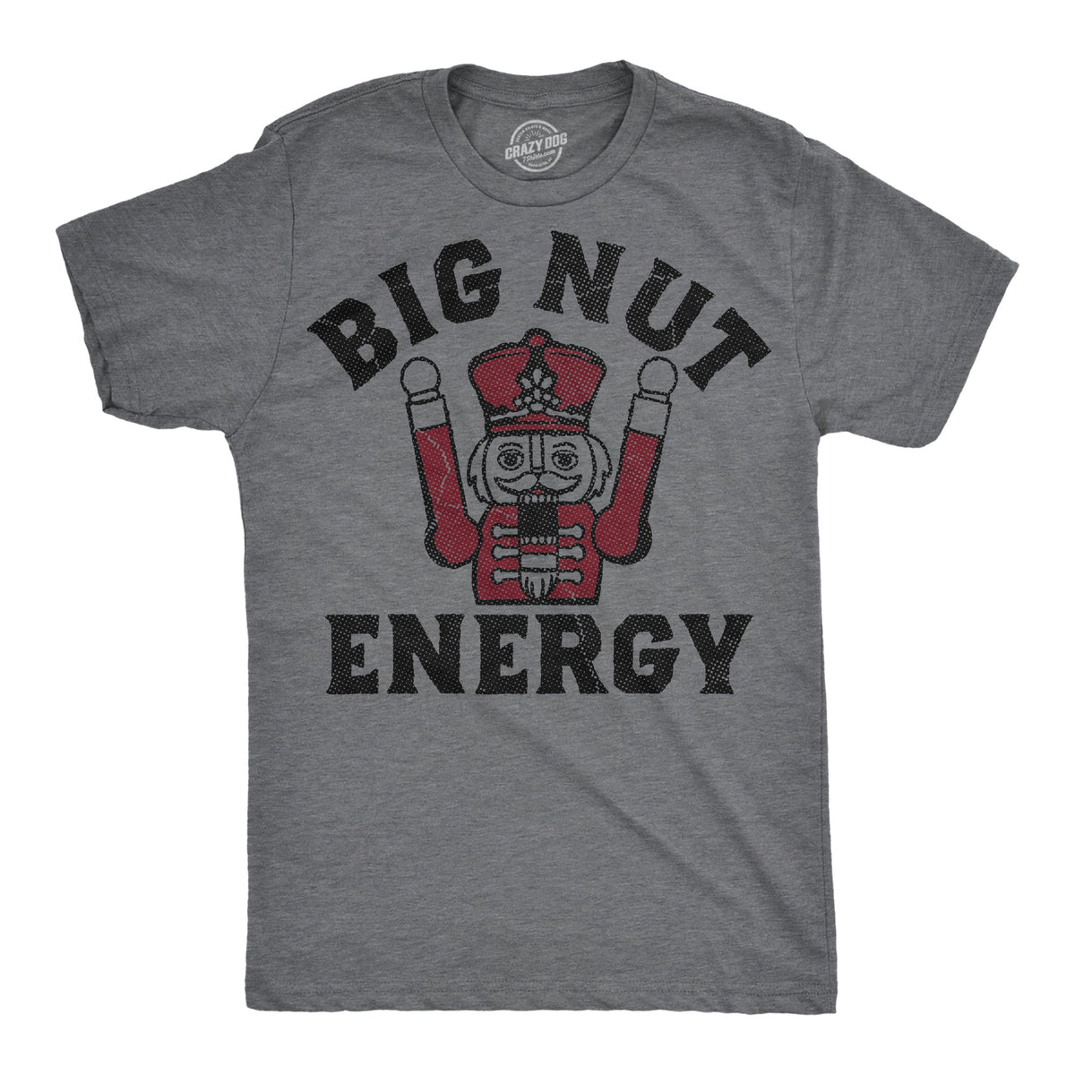 Big Nut Energy Men's T Shirt product image 1