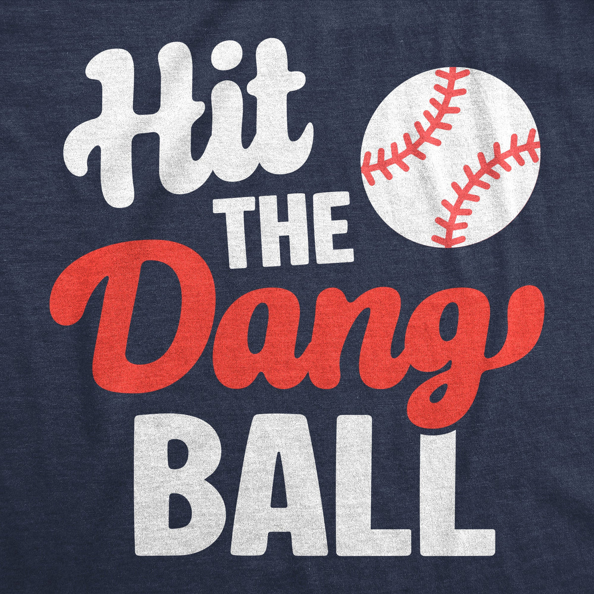 Hit The Dang Ball Women's T Shirt product image 2