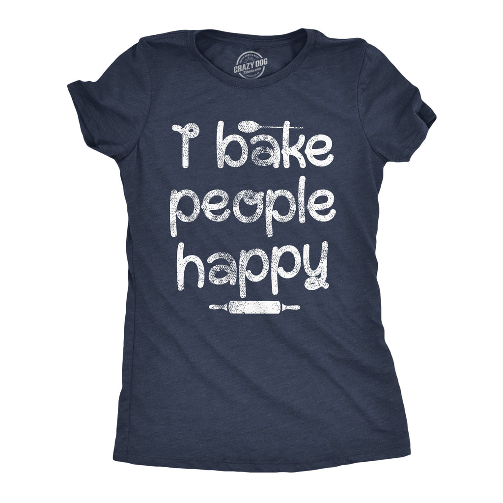 I Bake People Happy Women's T Shirt product image 1