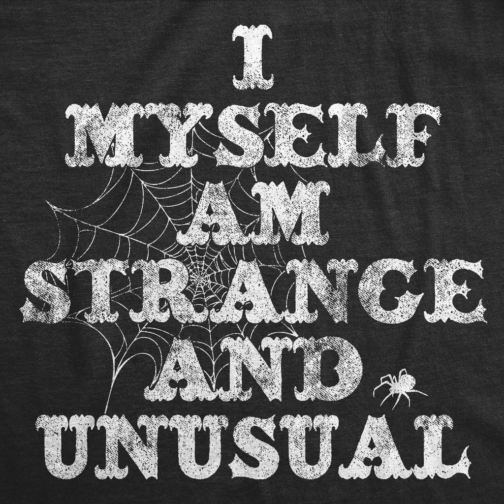 I Myself Am Strange And Unusual Women's T Shirt product image 2
