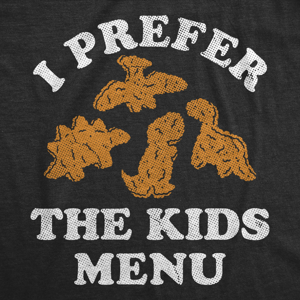 I Prefer The Kids Menu Dino Nuggets Toddler T Shirt product image 2