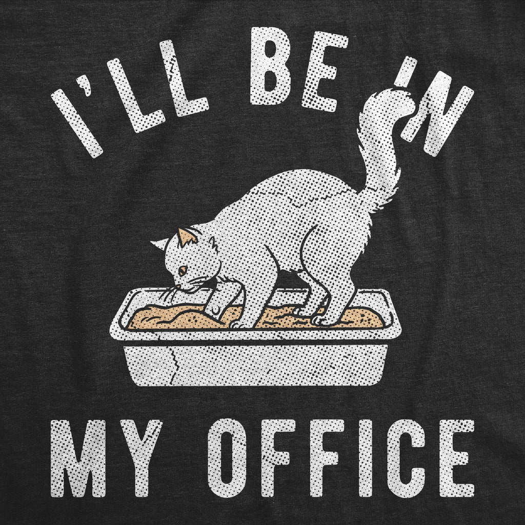 Ill Be In My Office Cat Litterbox Men's T Shirt product image 3