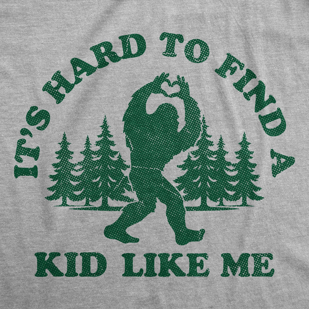 Its Hard To Find A Kid Like Me Youth T Shirt product image 2