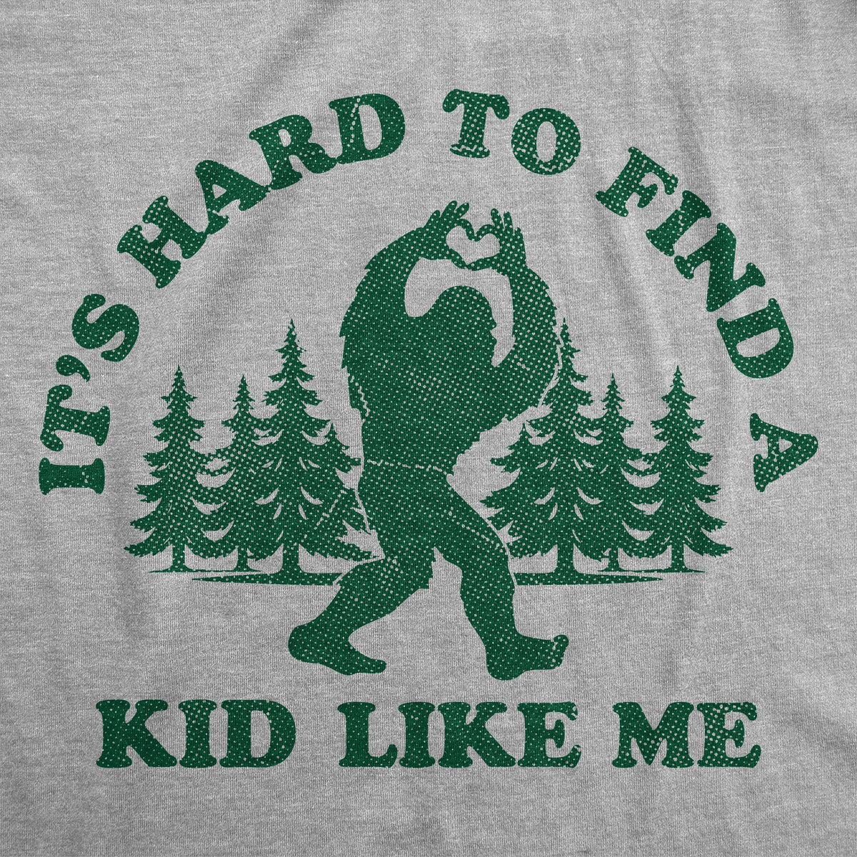 Its Hard To Find A Kid Like Me Youth T Shirt product image 2