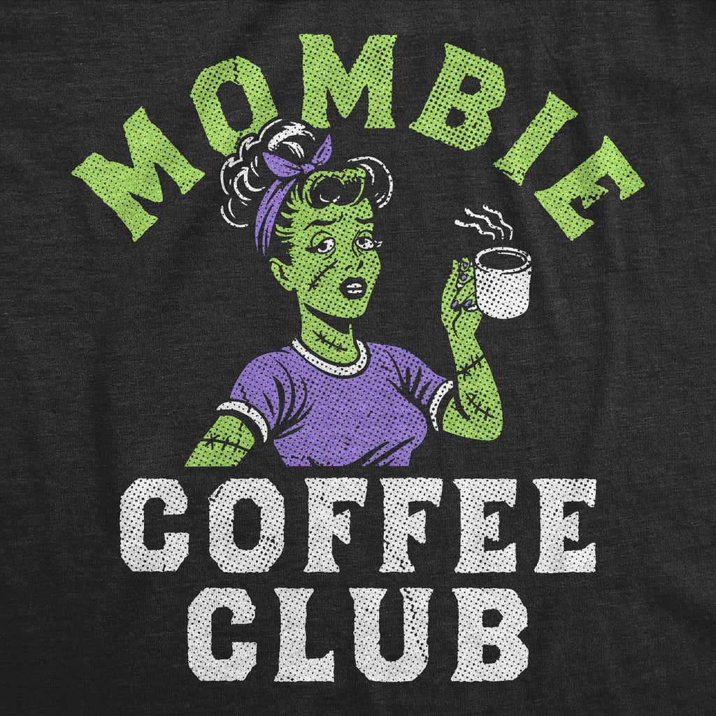 Mombie Coffee Club Women's T Shirt product image 2