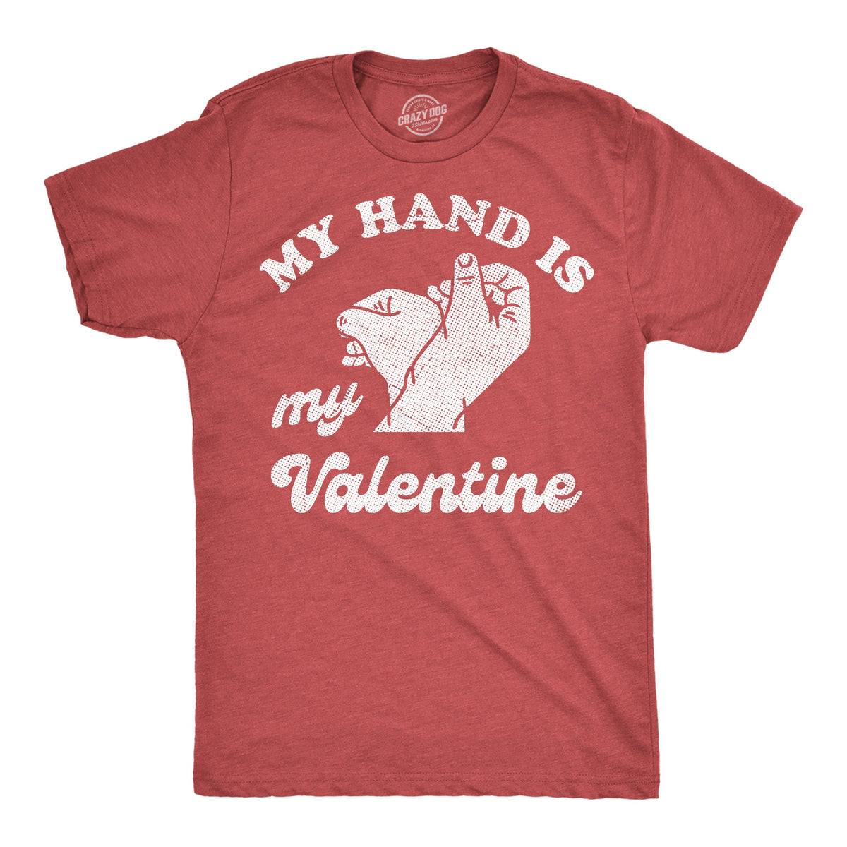 My Hand Is My Valentine Men's T Shirt product image 1