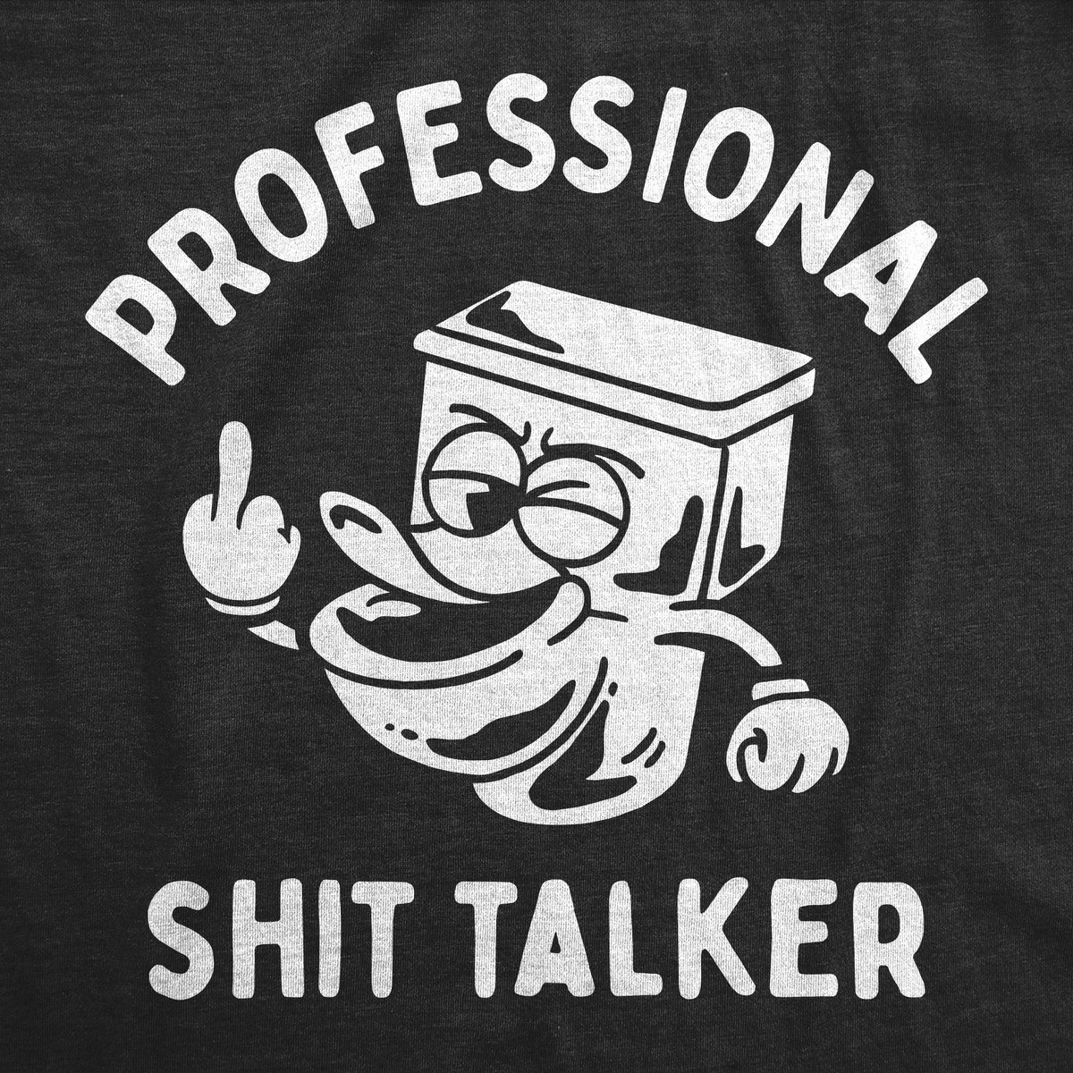 Professional Shit Talker Men's T Shirt product image 3