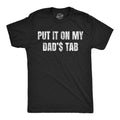 Put It On My Dads Tab Men's T Shirt product image 1