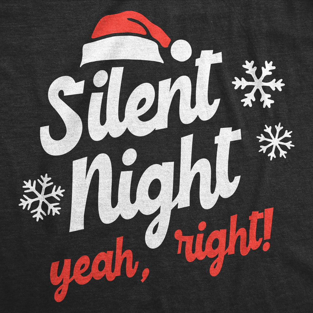Silent Night Yeah Right Baby Bodysuit
